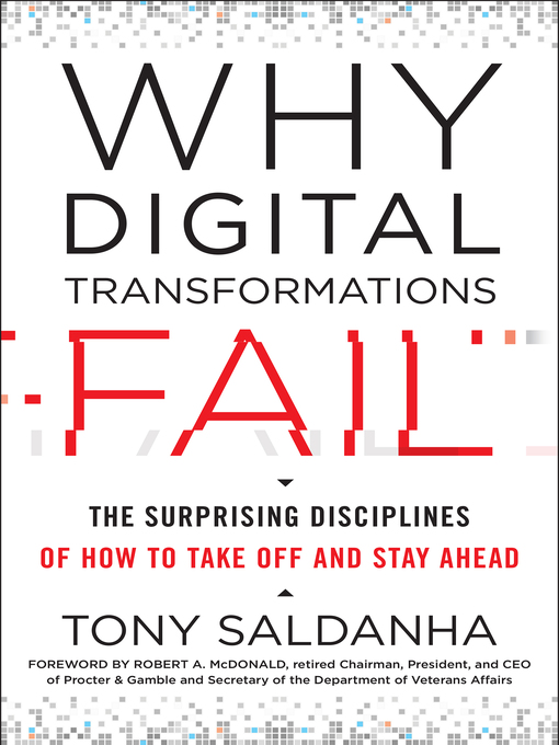 Title details for Why Digital Transformations Fail by Tony Saldanha - Available